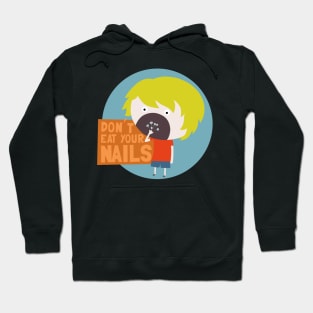 don't eat nails! Hoodie